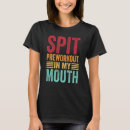 Zoek naar spugen tshirts Voorbereidingsoefening