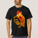 Zoek naar grappige kip tshirts Sarcastisch