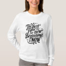 Zoek naar nieuw begin tshirts Voor haar