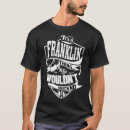 Zoek naar franklin tshirts Het is