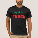 Zoek naar grappige werk tshirts Leraar