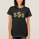 Zoek naar dollarteken tshirts Grappig