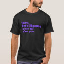 Zoek naar opruimen tshirts Grappig