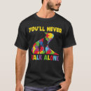 Zoek naar nooit alleen tshirts Autisme bewustzijn