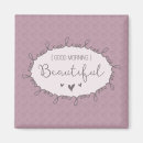 Zoek naar goedemorgen magneten Mooi