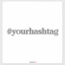 Zoek naar sociale media bumperstickers Hashtag