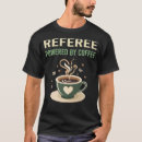 Zoek naar scheidsrechter tshirts Baan