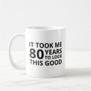 Zoek naar 80ste verjaardag mokken Humor
