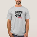 Zoek naar dodgeball tshirts Humor