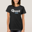 Zoek naar kwartels tshirts Voor