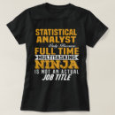 Zoek naar statistisch tshirts Baan