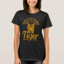 Zoek naar wilde tijger tshirts Citaat