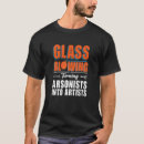 Zoek naar brandstichter tshirts Glas
