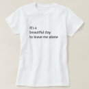 Zoek naar sarcastische grappen tshirts Voor haar