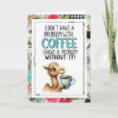 Zoek naar koffie humor kaarten Voor iedereen