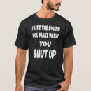 Zoek naar geluid tshirts Sarcastisch