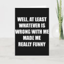 Zoek naar sarcastische humor kaarten Voor iedereen