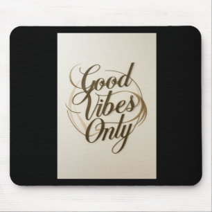 001 Goede Vibes Alleen Sticker Muismat