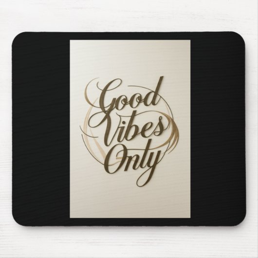 001 Goede Vibes Alleen Sticker Muismat (Voorkant)