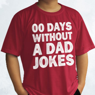 00 Dagen Zonder Een Vader Grapjes Sarcastische Vad T-shirt