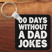 00 Dagen Zonder Een Vadergrap Sarcasme Vader Grapp Sleutelhanger (Voorkant)