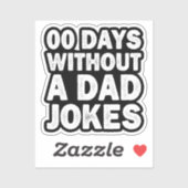 00 dagen zonder vader grapt sarcastische vader gra sticker (Vel)