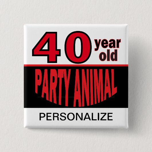 00 jaar oud feestbeest | Birthday | personaliseren Vierkante Button 5,1 Cm (Voorkant)