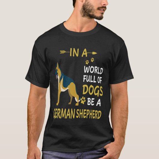 012 In een wereld vol honden wees een Duitse herde T-shirt (Voorkant)