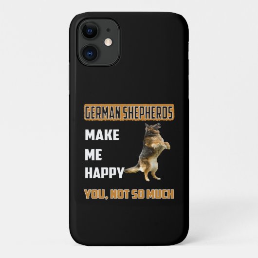 017 Duitse herders maken me blij je niet zo veel Case-Mate iPhone Case (Achterkant)