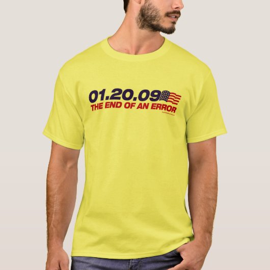 01.20.09 - het einde van een fout t-shirt (Voorkant)