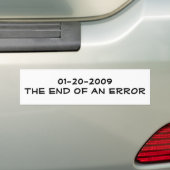 01-20-2009Het eind van een FOUT Bumpersticker (Op auto)