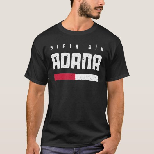 01 Adana Türkei Türkiye Seyhan Yüregir Çukurova T-shirt (Voorkant)