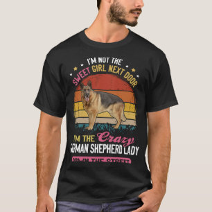 020 Ik ben niet het lieve meisje naast de deur Ik T-shirt