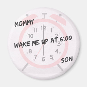 06:00 Alarm – ‘Mama, maak je zoon wakker!’ Magneet