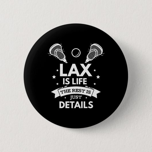 08.Lax is het leven de rest is slechts details Ronde Button 5,7 Cm (Voorkant)