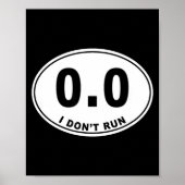 0.0 I Don't Run Poster (Voorkant)