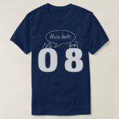 0 8 Nice Belt T-shirt (Design voorkant)