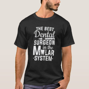 0 Beste Kaakchirurg In Het Molaar Systeem Tand De T-shirt