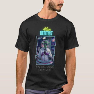 0 Buitenaardse Tandarts Maakt Sterrenstralende Gli T-shirt