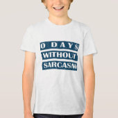 0 dagen zonder Sarcasm Tri-Blend Shirt (Voorkant)