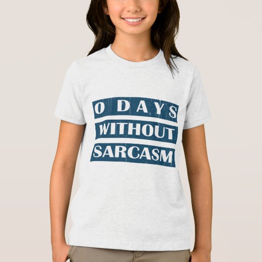 0 dagen zonder Sarcasm Tri-Blend Shirt (Voorkant)