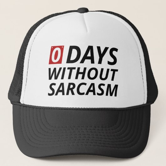 0 dagen zonder Sarcasm Trucker Pet (Voorkant)