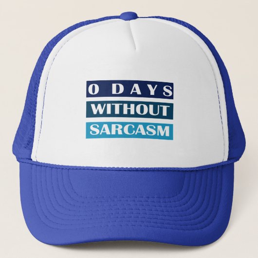0 dagen zonder Sarcasm Trucker Pet (Voorkant)