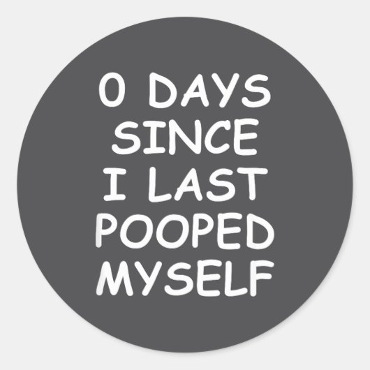 0 Days Since I Last Oped Myself, Funny, Jokes, Sar Ronde Sticker (Voorkant)
