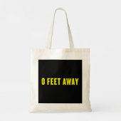 0 Feet Away Funny Gay Cruising Tote Bag (Achterkant)