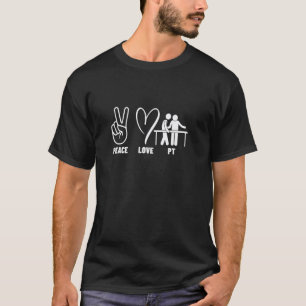 0 Fysiotherapie Liefhebber Vrede Liefde FT Fysioth T-shirt