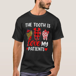 0 Grappig De Tand Is Ik Hou Van Mijn Patiënten Tan T-shirt