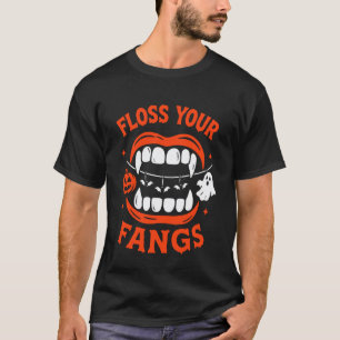 0 Grappige Flos Uw Hoektanden Tandarts Halloween T T-shirt