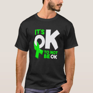 0 Het Is Oké Om Niet Oké Te Zijn Mentale Gezondhei T-shirt