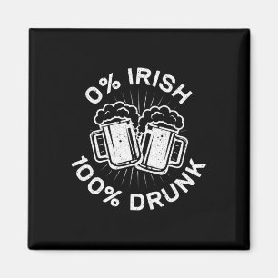 0% Iers 100% Drink Saint Patrick Day 1 Magneet